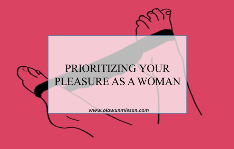 PRIORITIZING YOUR PLEASURE