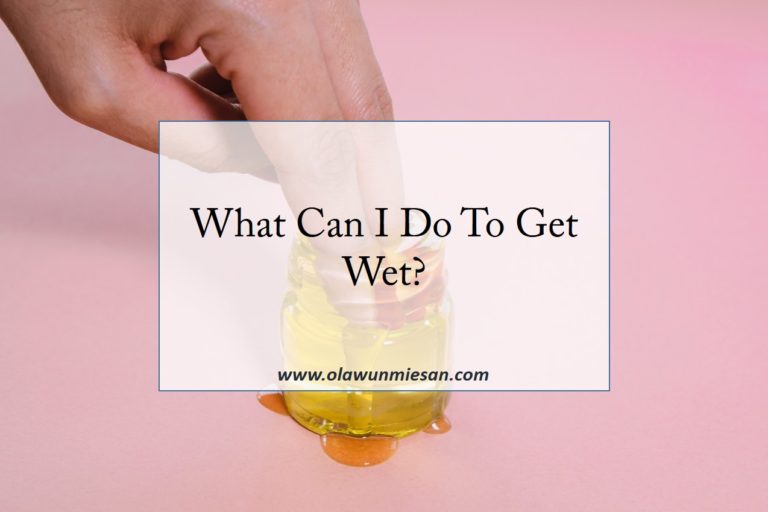 What Can I Do To Get Wet?