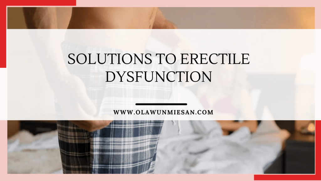 solutions to erectile problem