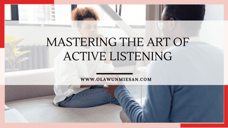 Mastering the Art of Active Listening