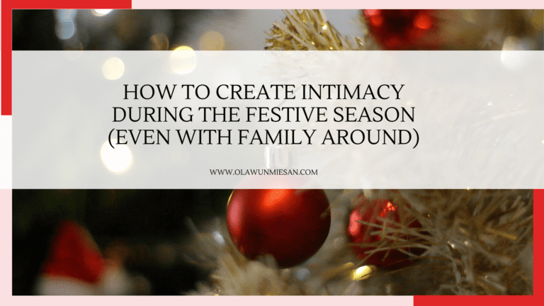 Intimacy during festive season