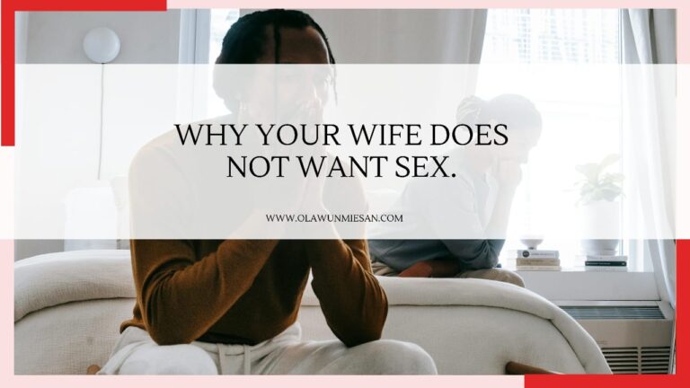 Why your wife does not want sex