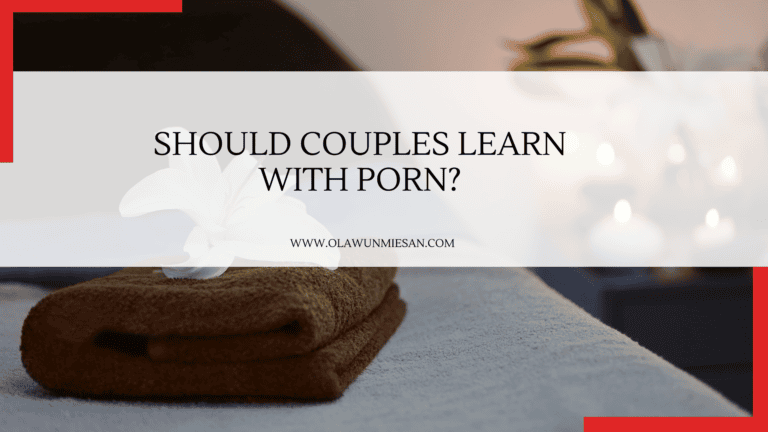 Should couples learn with porn